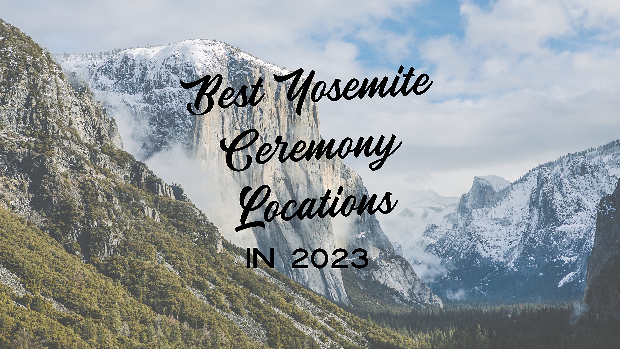 Best-Yosemite-Ceremony-Locations-1 The Best Outdoor Yosemite Wedding Locations for your 2023 Elopement