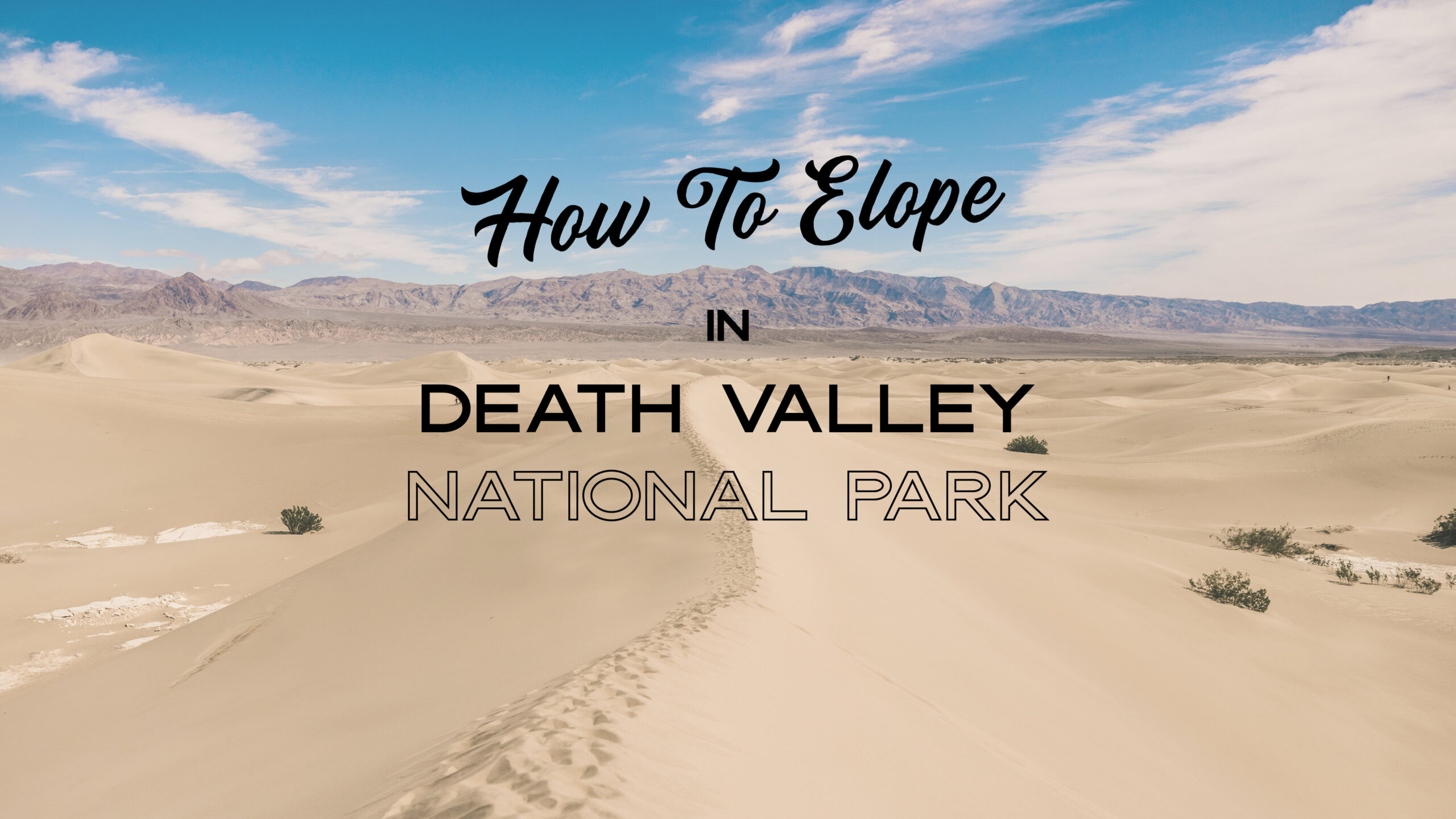 Death-Valley-NP-scaled How to have a Death Valley Elopement 